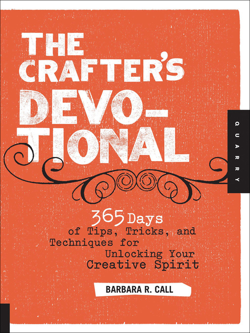 Title details for The Crafter's Devotional by Barbara R. Call - Available